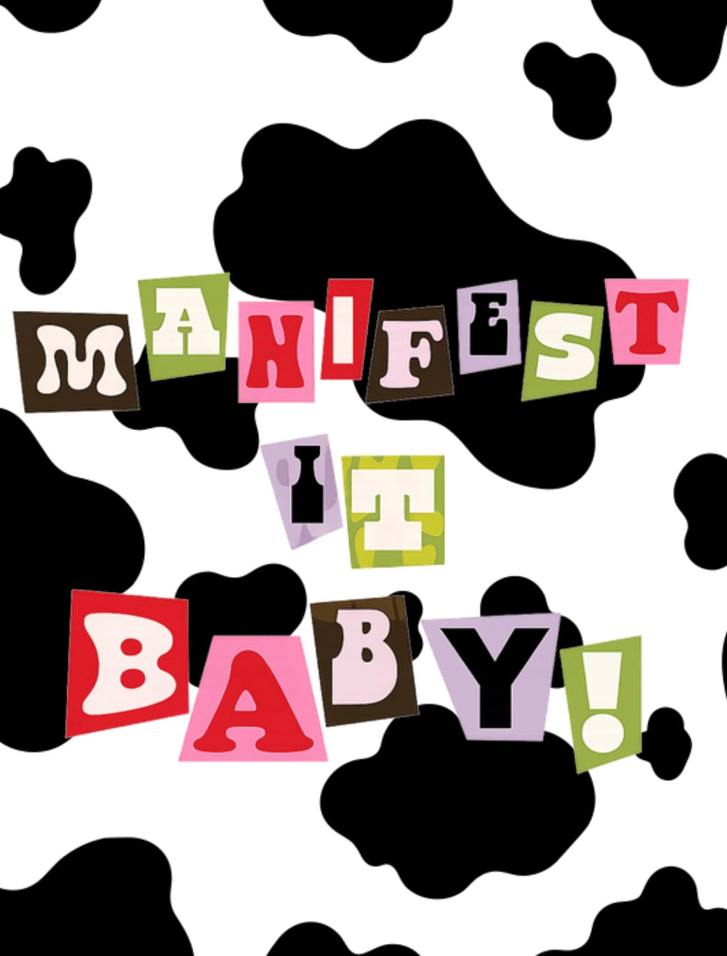 Manifest it, Baby! 8.5x11 Art Print
