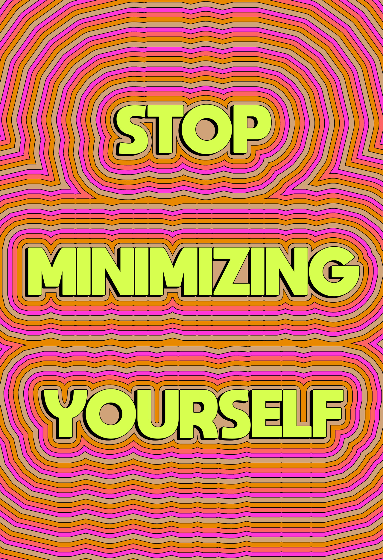 Stop Minimizing 8.5x11 Art Print