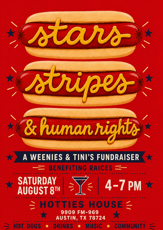 Stars, Stripes, & Human Rights: A Weenies and Tini’s Fundraiser