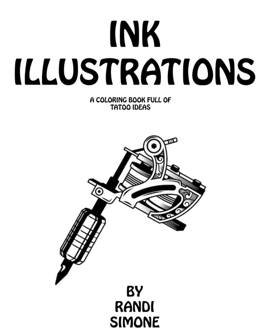 Ink Illustrations: A Coloring Book Full of Tattoo Ideas