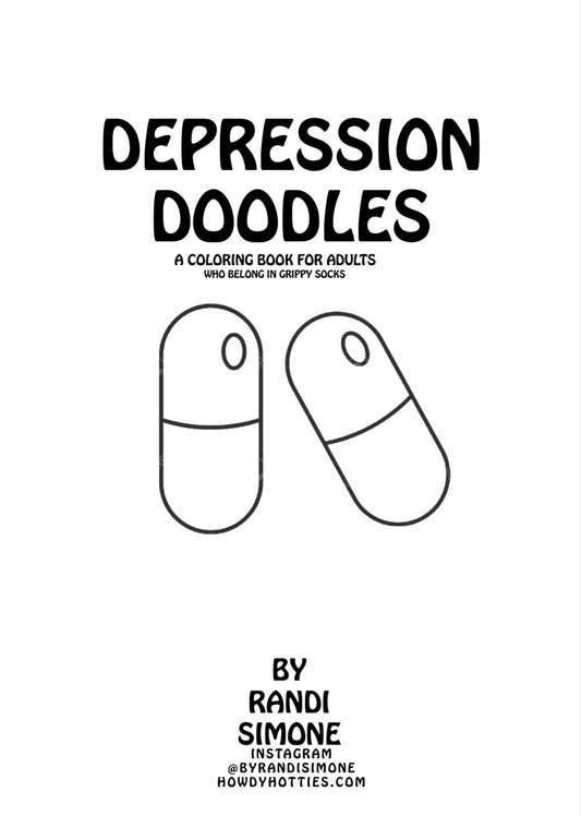 Depression Doodles: A Coloring Book for Adults