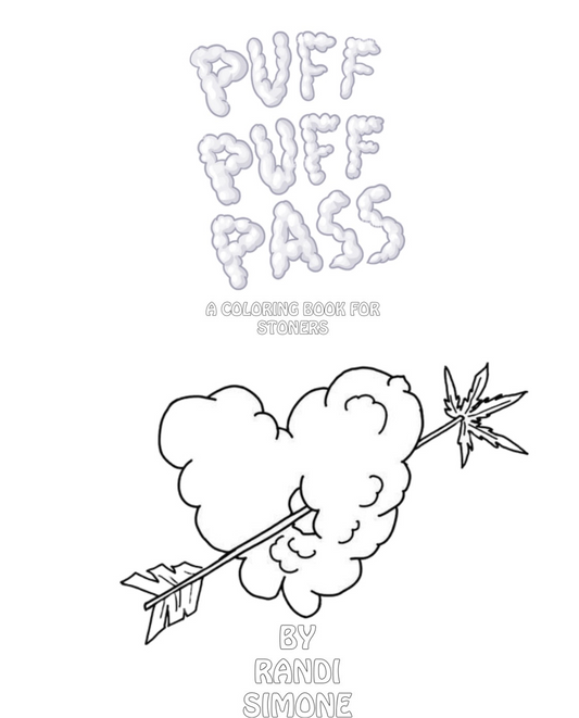 Puff Puff Pass: A Coloring Book for Stoners