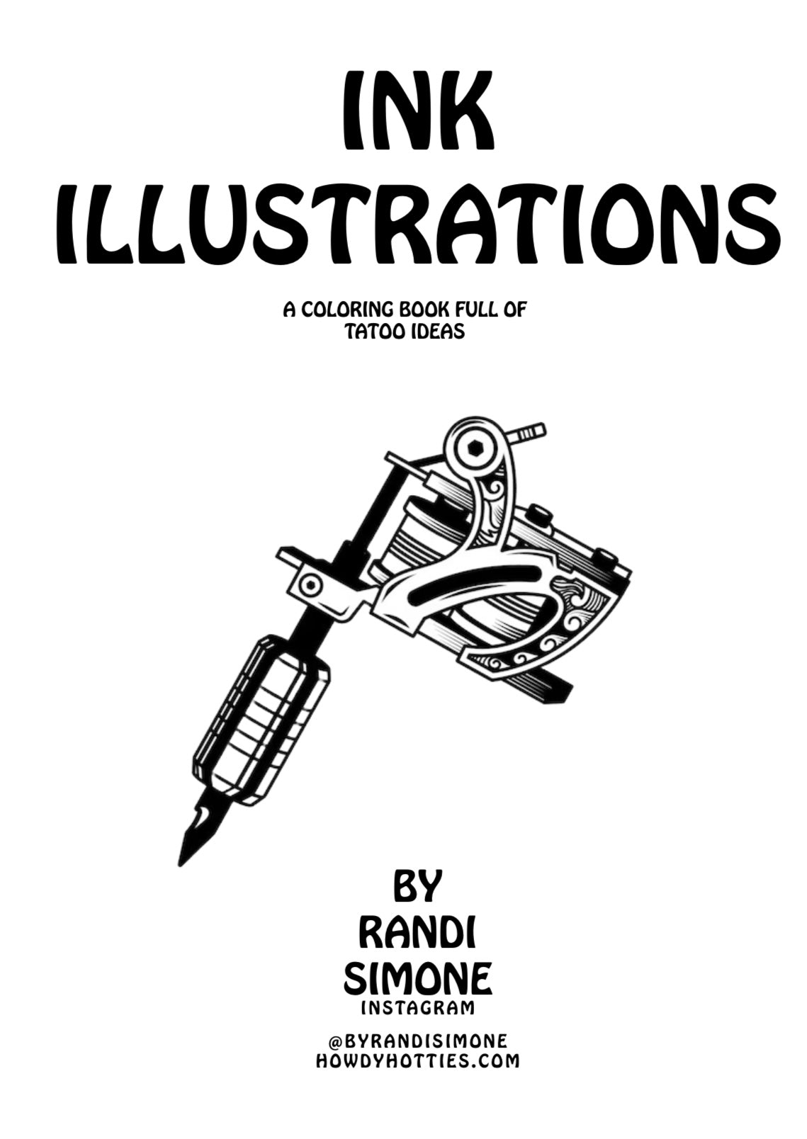 Ink Illustrations: A Coloring Book full of tattoo ideas