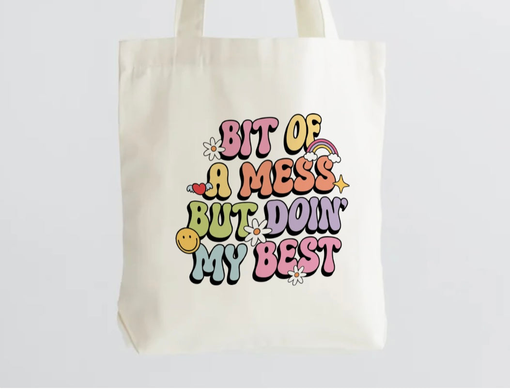 “Bit of A Mess” Tote Bag
