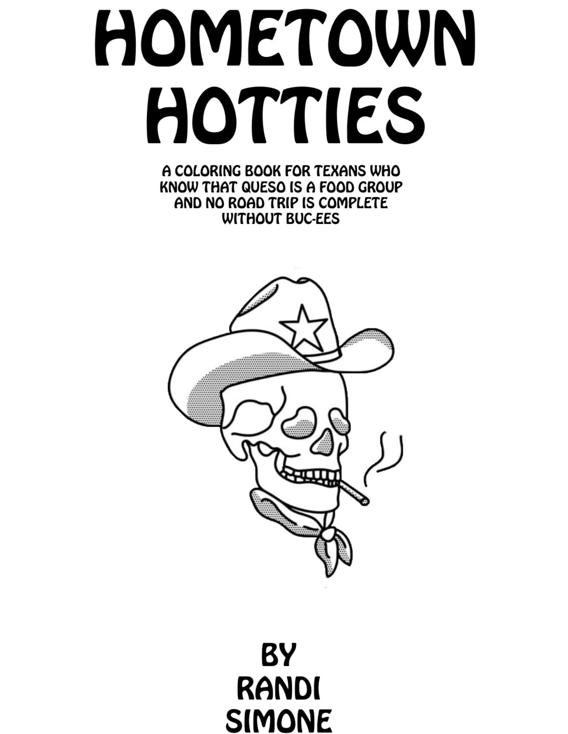 Hometown Hotties: A Coloring Book for Texans