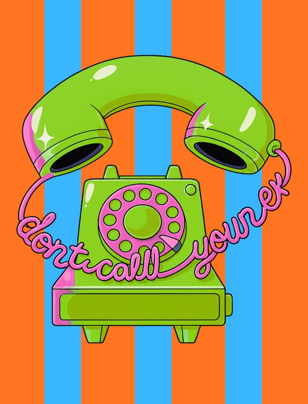 Don’t Call 8.5x11 Art Print