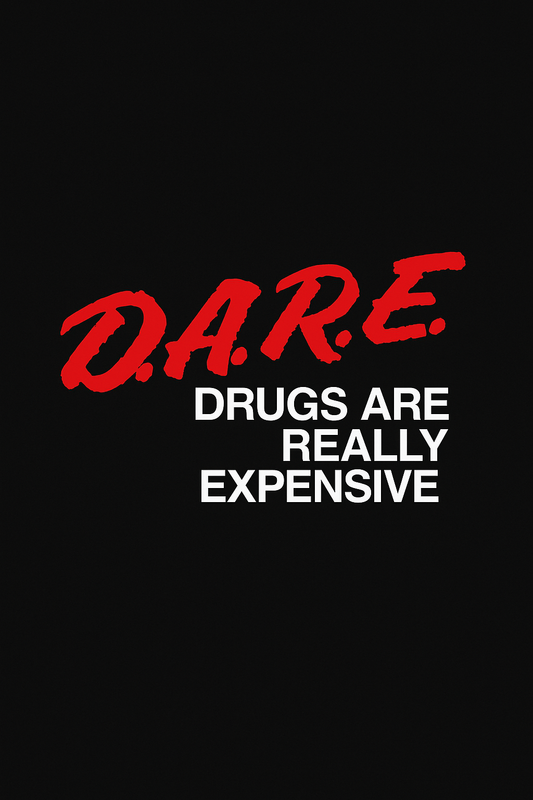 Truth or D.A.R.E 8.5x11 Art Print