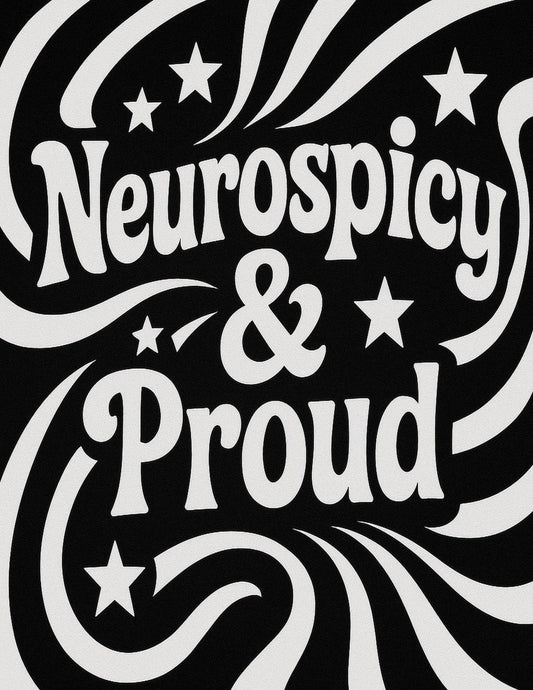 Neurospicy & Proud Digital Download