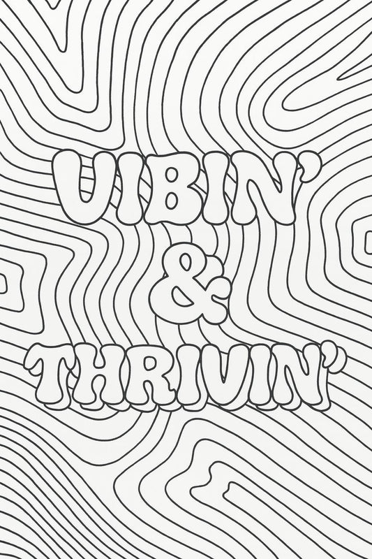Vibin’ & Thrivin’ Digital Download