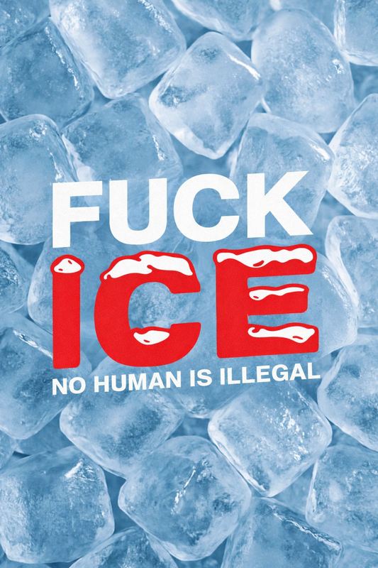 Fuck Ice 8.5x11 Art Print